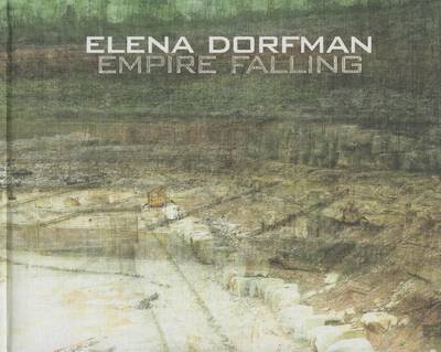 Elena Dorfman: Empire Falling - Agenda Bookshop