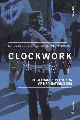 Clockwork Enemy: Intolerance in the Era of Neo-nationalism - Agenda Bookshop