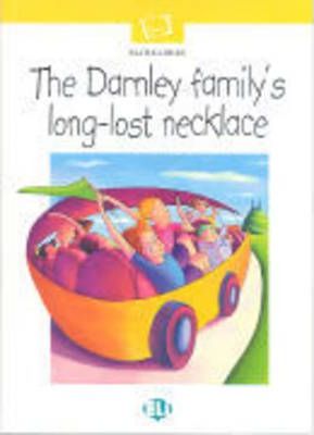 FHE DARNLEY FAMILY'S LONG LOST NECKLACE - Agenda Bookshop