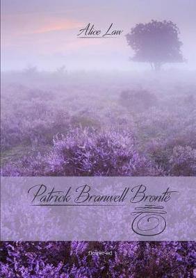 Patrick Branwell Bronte - Agenda Bookshop