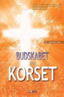 Budskabet fra Korset: The Message of the Cross (Danish) - Agenda Bookshop