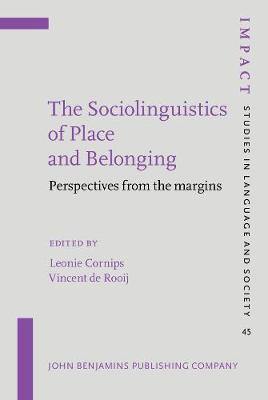 The Sociolinguistics of Place and Belonging: Perspectives from the margins - Agenda Bookshop