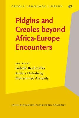 Pidgins and Creoles beyond Africa-Europe Encounters - Agenda Bookshop