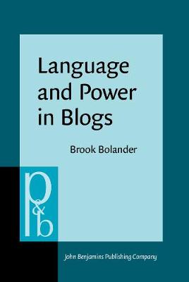 Language and Power in Blogs: Interaction, disagreements and agreements - Agenda Bookshop