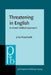 Threatening in English: A mixed method approach - Agenda Bookshop