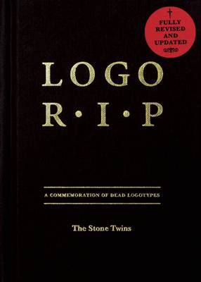 Logo R.I.P.: A Commemoration of Dead Logotypes - Agenda Bookshop