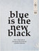 Blue is the New Black: The 10 Step Guide to Developing and Producing a Fashion Collection - Agenda Bookshop