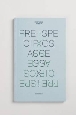 Pre-specifics: Access X!: Get Access to the 'X' Imposed by Designed Culture - Agenda Bookshop