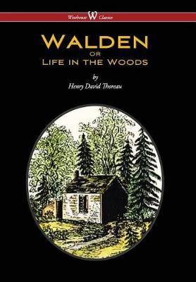 Walden or Life in the Woods (Wisehouse Classics Edition) (2016) - Agenda Bookshop