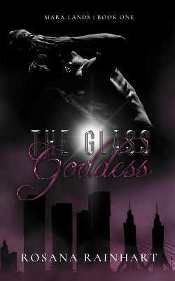 The Glass Goddess: A dark and emotionally twisted mobster romance - Agenda Bookshop