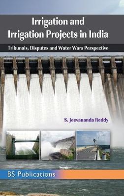 Irrigation and Irrigation Projects in India: Tribunals, Disputes and Water Wars Perspective - Agenda Bookshop
