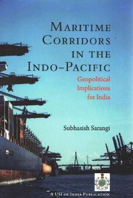 Maritime Corridors in the Indo-Pacific: Geopolitical Implications for India - Agenda Bookshop