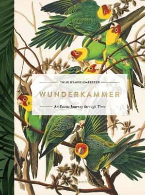 Wunderkammer: An Exotic Journey Through Time - Agenda Bookshop