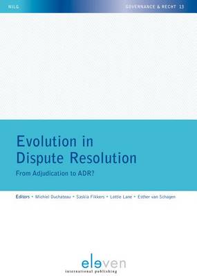 Evolution in Dispute Resolution: From Adjudication to ADR? - Agenda Bookshop