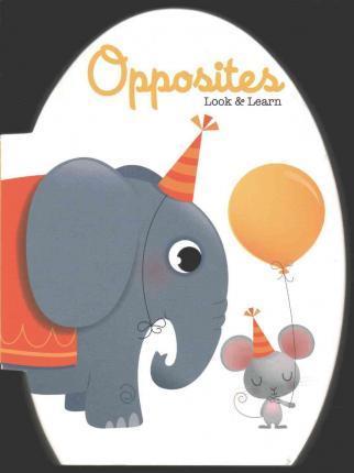 YO LOOK & LEARN: OPPOSITES - Agenda Bookshop