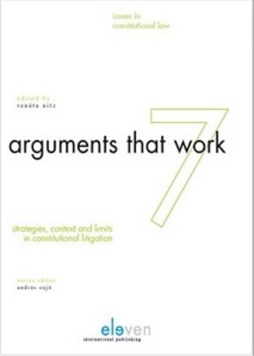 Arguments That Work: Strategies, Contexts and Limits in Constitutional Law - Agenda Bookshop