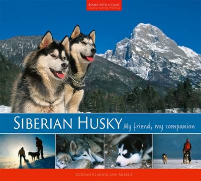 Siberian Husky: My Friend, My Companion - Agenda Bookshop