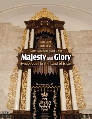 Majesty and Glory: Synagogues in the Land of Israel - Agenda Bookshop