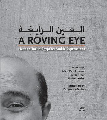 A Roving Eye: Head to Toe in Egyptian Arabic Expressions - Agenda Bookshop