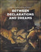 Between Declarations and Dreams: Art of Southeast Asia since the 19th Century - Agenda Bookshop