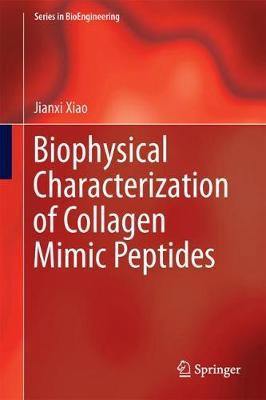 Biophysical Characterization of Collagen Mimic Peptides - Agenda Bookshop