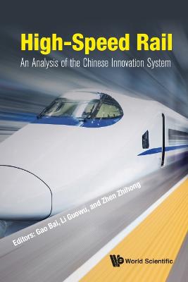 High-speed Rail: An Analysis Of The Chinese Innovation System - Agenda Bookshop