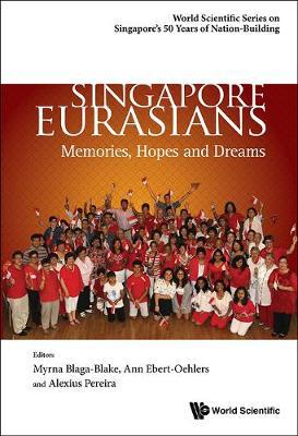 Singapore Eurasians: Memories, Hopes And Dreams - Agenda Bookshop