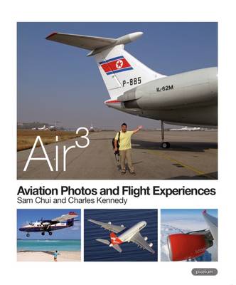 AIR 3: Aviation Photos and Flight Experiences: 2014 - Agenda Bookshop