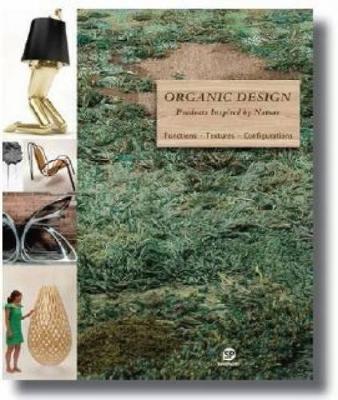 Organic Design: Products Inspired by Nature - Agenda Bookshop