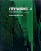 City Works 4: Student Work 2009-2010 - Agenda Bookshop