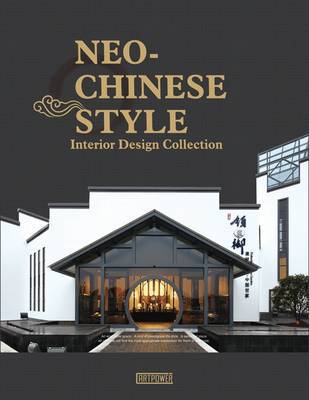 Neo-Chinese Style: Interior Design Collection - Agenda Bookshop