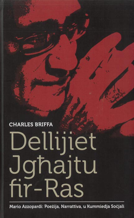 Dellijiet Jgħajtu fir-Ras Mario Azzopardi: Poeżija, Narrattiva, u Kummiedja Soċjali - Agenda Bookshop