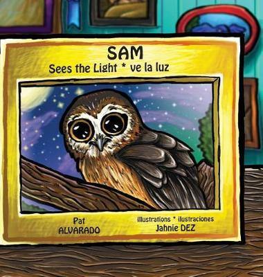 Sam Sees the Light * Sam Ve La Luz - Agenda Bookshop