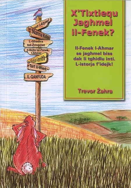 X’Tixtiequ Jagħmel il-Fenek?