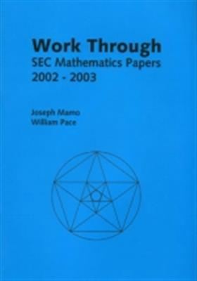 Work Through Sec Mathematics papers 2002-2003 - Agenda Bookshop