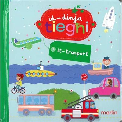 It-trasport - mis-sensiela 'Id-dinja tiegħi" - Agenda Bookshop