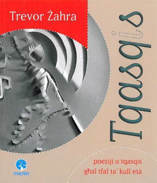 Tqasqis - Poeziji u Tqasqis ghal tfal ta' kull eta - Agenda Bookshop