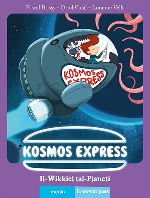 Kosmos Express: Il-Wikkiel tal-Pjaneti (Livell 1)