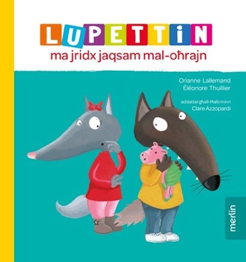 Lupettin ma jridx jaqsam mal-oħrajn - Agenda Bookshop
