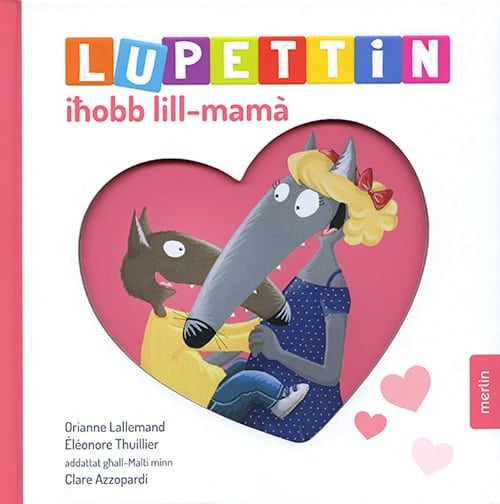Lupettin iħobb lill-mamà - Agenda Bookshop