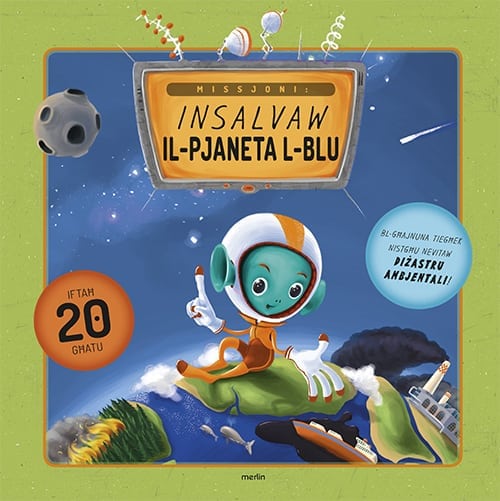 Missjoni: Insalvaw il-Pjaneta l-Blu