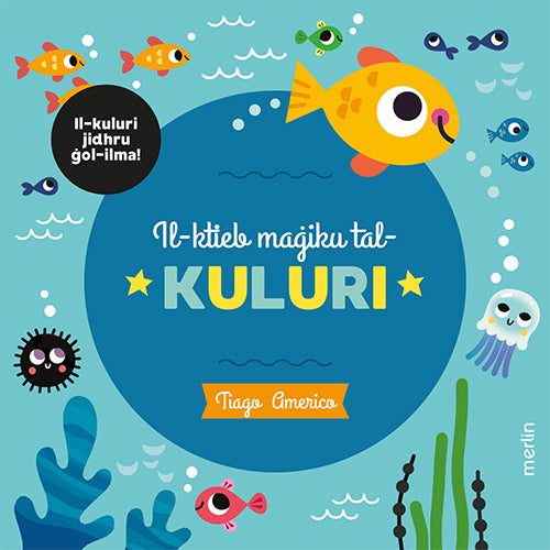 Il-ktieb maġiku tal-kuluri (ktieb għal ġol-banju)