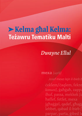 Kelma għal Kelma: Teżawru Tematiku Malti