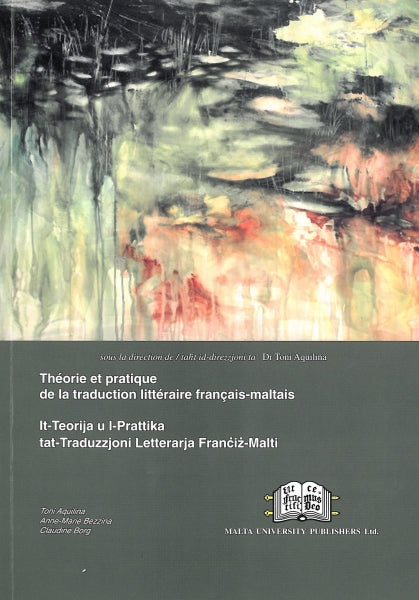 It-Teorija u l-Prattika tat-Traduzzjoni Letterarja Franċiż-Malti - Agenda Bookshop
