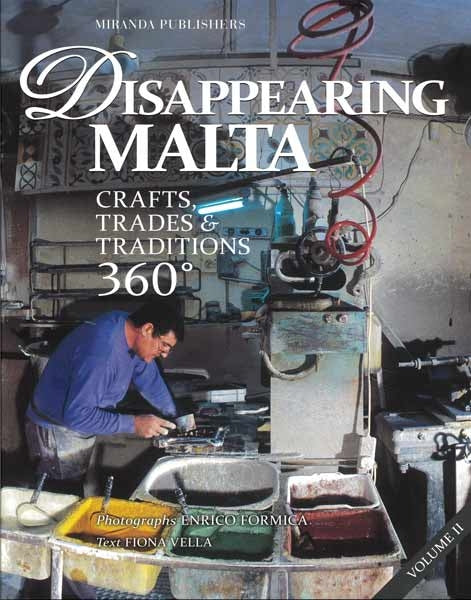 Disappearing Malta 360 Volume II  Crafts, Trades & Traditions - Agenda Bookshop