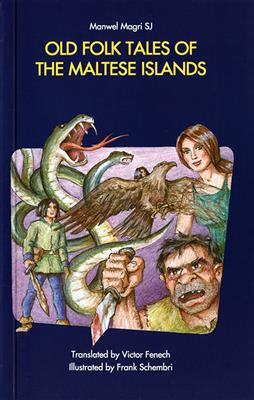 MIR OLD FOLK TALES OF THE MALTESE - Agenda Bookshop