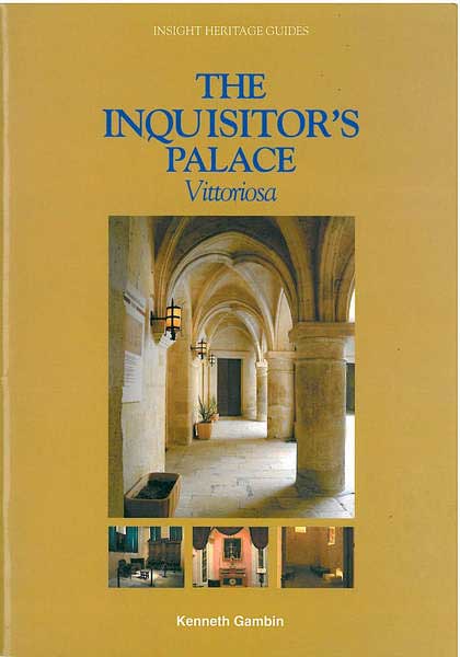 The Inquisitor’s Palace Vittoriosa - Agenda Bookshop