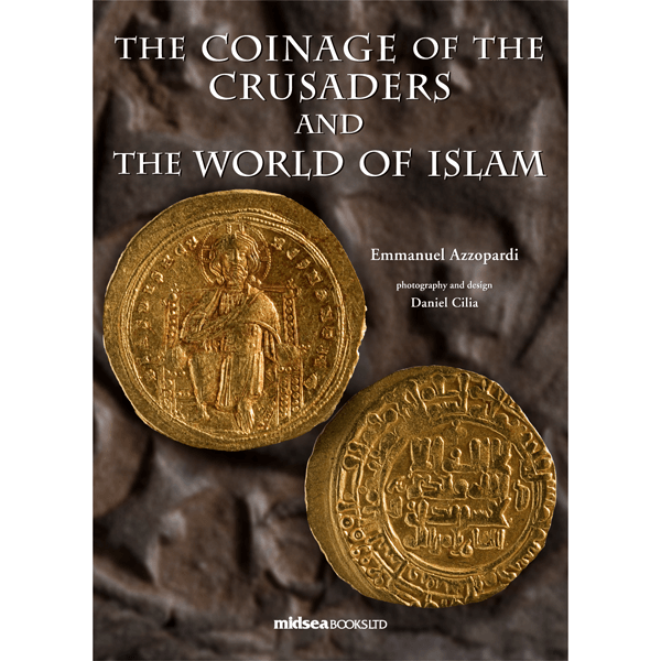The Coinage Of The Crusaders And The World Of Islam - Agenda Bookshop