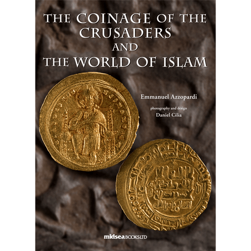 The Coinage Of The Crusaders And The World Of Islam - Agenda Bookshop