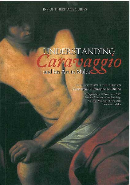 Understanding Caravaggio and his Art in Malta - Agenda Bookshop